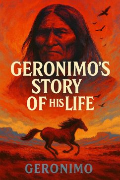 Cover Geronimo's Story of His Life (eBook, ePUB)