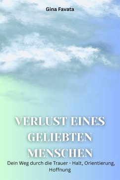 Verlust eines geliebten Menschen (eBook, ePUB) Cover Verlust eines geliebten Menschen (eBook, ePUB)