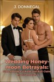Wedding Honeymoon Betrayals: Stolen Bride Cuckold and Bull Claim Erotica Stories (eBook, ePUB)