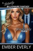 Irresistible Tease (A Hotwife Billionaire Fantasy, #2) (eBook, ePUB) Irresistible Tease (A Hotwife Billionaire Fantasy, #2) (eBook, ePUB)