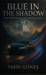 Blue in the Shadow - Hidden BMW... - Bild 1
