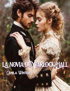 Cover La novia de Warlock Hall (Romances y Secretos de la Regencia, #3) (eBook, ePUB)