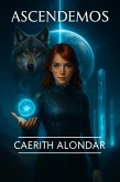 Ascendemos (CAERITH QUANTUM SERIES, #2) (eBook, ePUB)