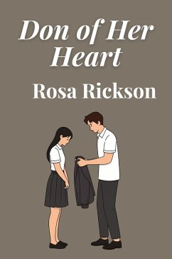 Don of Her Heart (eBook, ePUB) - Rickson, Rosa
