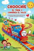 Choochie El Tren Y Comienza El Viaje (eBook, ePUB)