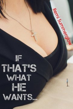 Cover If That's What He Wants... (eBook, ePUB)