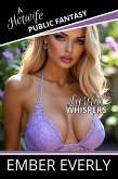 Lustful Whispers (A Hotwife Public Fantasy, #4) (eBook, ePUB) Lustful Whispers (A Hotwife Public Fantasy, #4) (eBook, ePUB)