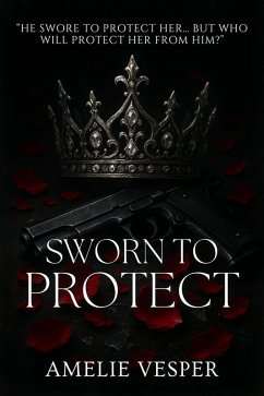 Sworn to Protect (eBook, ePUB) Cover Sworn to Protect (eBook, ePUB)