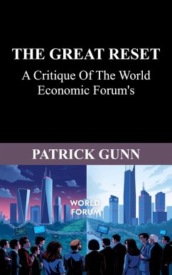 Cover The Great Reset A critique Of The World Economic Forum's (eBook, ePUB)