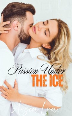 Cover Passion Under the Ice (eBook, ePUB)