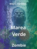 MAREA VERDE ZOMBIE (eBook, ePUB)