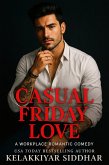 Casual Friday Love: A Workplace Romantic Comedy (eBook, ePUB)