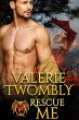 Rescue Me (Étincelles de Désir, #2)... - Bild 1