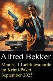 Meine 11 Lieblingsmorde im Krimi-Paket September 2025 (eBook, ePUB)