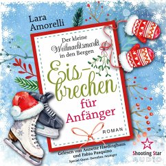 Eisbrechen für Anfänger (MP3-Download) - Amorelli, Lara