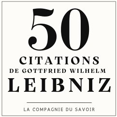 50 citations de Leibniz (MP3-Download) - Leibniz, Gottfried Wilhelm