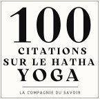 100 citations sur le Hatha Yoga (MP3-Download)