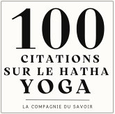 100 citations sur le Hatha Yoga (MP3-Download) 100 citations sur le Hatha Yoga (MP3-Download)