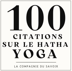 100 citations sur le Hatha Yoga (MP3-Download) - Garnier, Frédéric