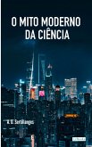O Mito Moderno da Ciência (eBook, ePUB)