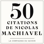 50 citations de Nicolas Machiavel (MP3-Download)