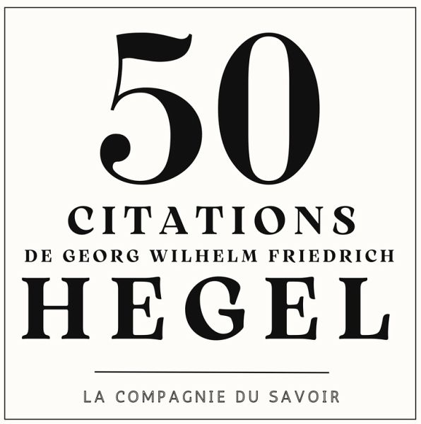 50 citations de Hegel (MP3-Download)