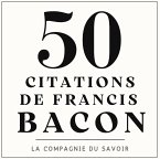 50 citations de Francis Bacon (MP3-Download)