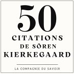 50 citations de Soren Kierkegaard (MP3-Download)