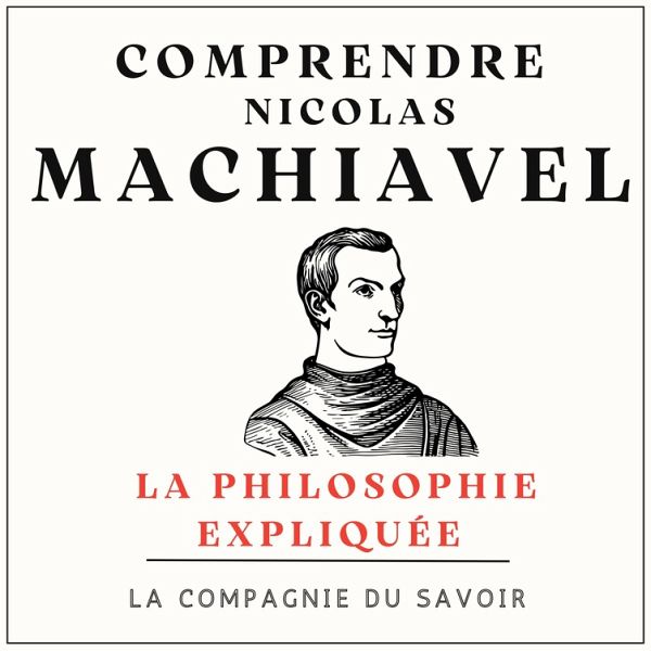 Comprendre Machiavel (MP3-Download)