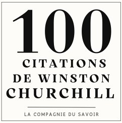 100 citations de Winston Churchill (MP3-Download) Cover 100 citations de Winston Churchill (MP3-Download)