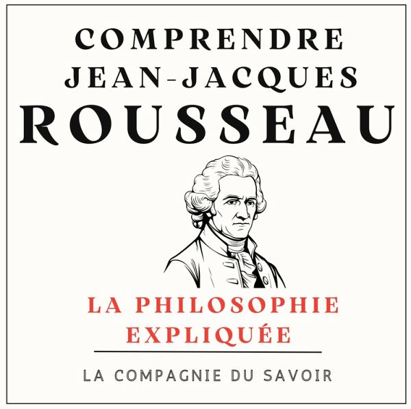 Comprendre Rousseau (MP3-Download) Comprendre Rousseau (MP3-Download)