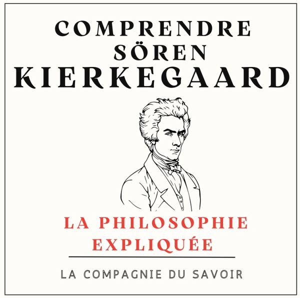 Comprendre Kierkegaard (MP3-Download) Comprendre Kierkegaard (MP3-Download)