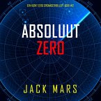 Absoluut Zero (Een Agent Zero Spionagethriller—Boek #12) (MP3-Download)