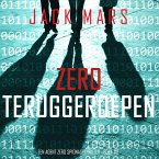 Zero Teruggeroepen (Een Agent Zero Spionagethriller—Boek #6) (MP3-Download)