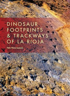 Dinosaur Footprints & Trackways of La Rioja (eBook, ePUB) - Pérez-Lorente, Félix