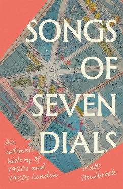 Songs of Seven Dials (eBook, ePUB) - Houlbrook, Matt
