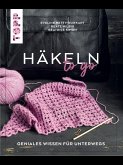 Häkeln to go (eBook, PDF) Häkeln to go (eBook, PDF)
