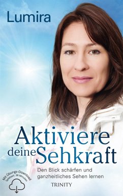 Aktiviere deine Sehkraft (eBook, ePUB) - Lumira