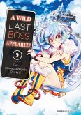 A Wild Last Boss Appeared! 03 (eBook, ePUB)