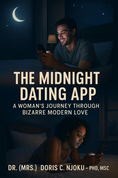 Cover The Midnight Dating App: A Woman's Journey Through Bizarre Modern Love (eBook, ePUB)