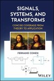 Signals, Systems, and Transforms (eBook, PDF) Signals, Systems, and Transforms (eBook, PDF)