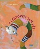 A centopeia sem pés (eBook, ePUB) A centopeia sem pés (eBook, ePUB)