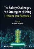 The Safety Challenges and Strategies of Using Lithium-Ion Batteries (eBook, ePUB)