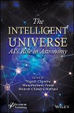 The Intelligent Universe (eBook, PDF) The Intelligent Universe (eBook, PDF)