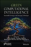 Green Computational Intelligence (eBook, ePUB) Green Computational Intelligence (eBook, ePUB)