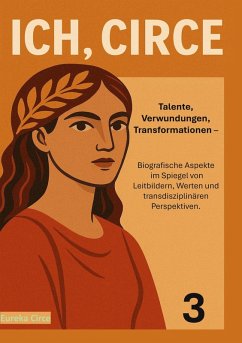 Ich, Circe   Soziologischer & Philosophischer Band 3 (eBook, ePUB)