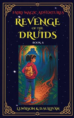 Cover Book 6: Revenge of the Dark Druid (Fairy Magic Adventures, #6) (eBook, ePUB)
