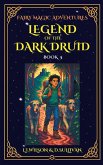 Book 5: Legend of the Dark Druid (Fairy Magic Adventures, #5) (eBook, ePUB) Book 5: Legend of the Dark Druid (Fairy Magic Adventures, #5) (eBook, ePUB)