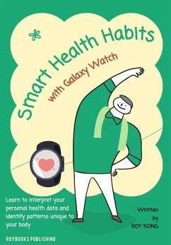 Cover Smart Health Habits with Galaxy Watch (eBook, ePUB)