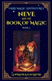Book 2: Neve and the Book of Magic (Fairy Magic Adventures, #2) (eBook, ePUB)